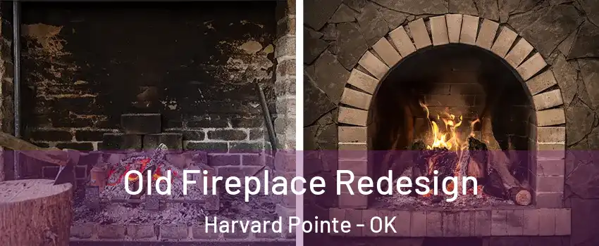 Old Fireplace Redesign Harvard Pointe - OK