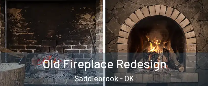 Old Fireplace Redesign Saddlebrook - OK