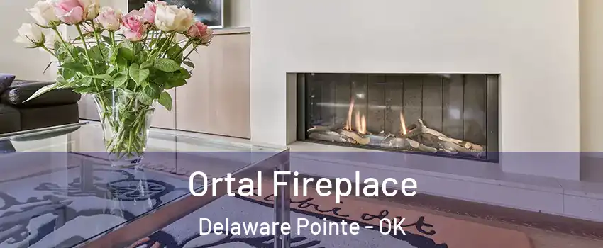 Ortal Fireplace Delaware Pointe - OK