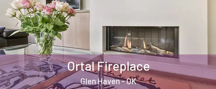 Ortal Fireplace Glen Haven - OK