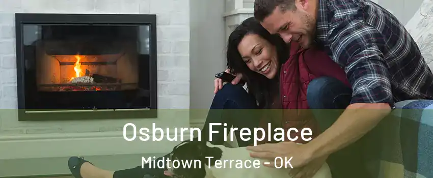 Osburn Fireplace Midtown Terrace - OK