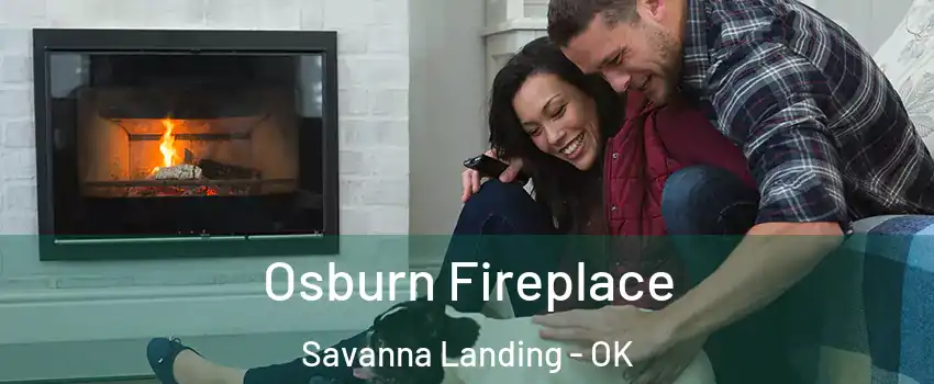 Osburn Fireplace Savanna Landing - OK
