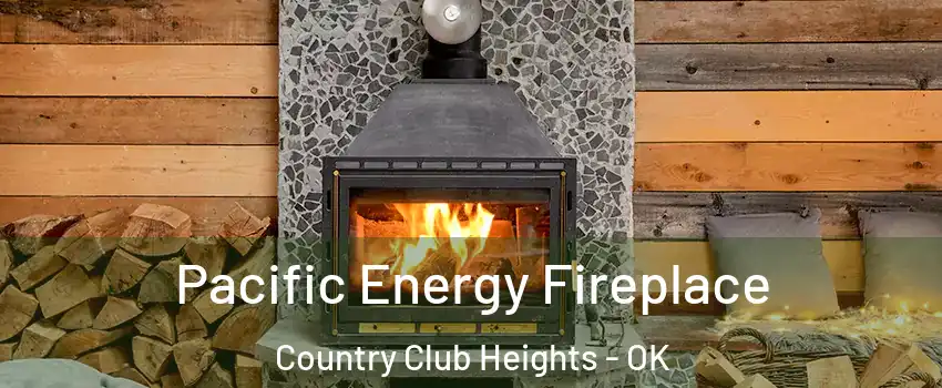 Pacific Energy Fireplace Country Club Heights - OK