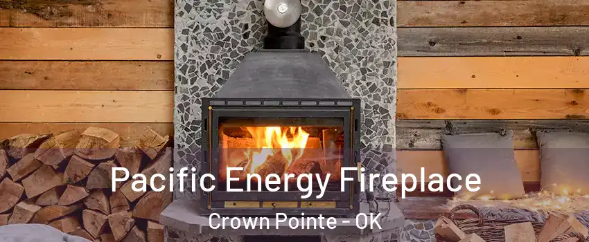 Pacific Energy Fireplace Crown Pointe - OK