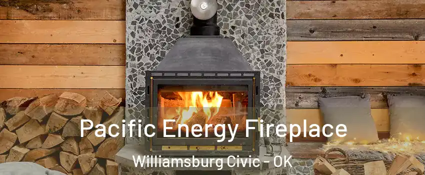 Pacific Energy Fireplace Williamsburg Civic - OK