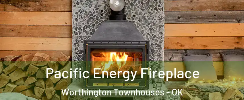 Pacific Energy Fireplace Worthington Townhouses - OK