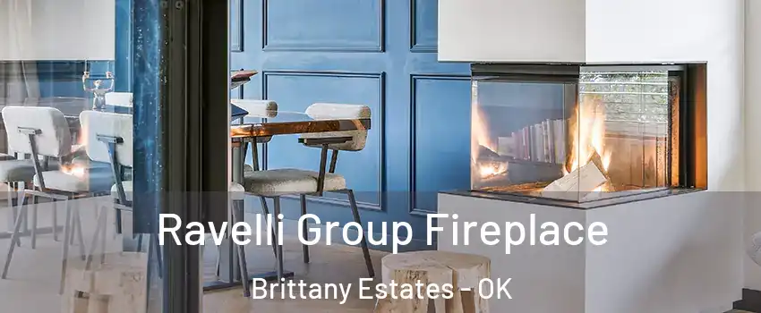 Ravelli Group Fireplace Brittany Estates - OK