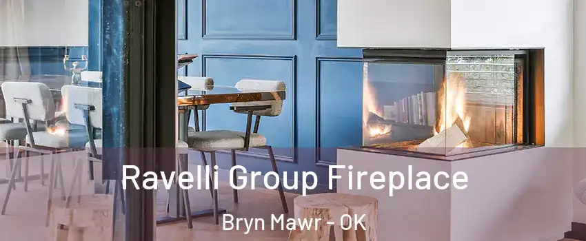 Ravelli Group Fireplace Bryn Mawr - OK
