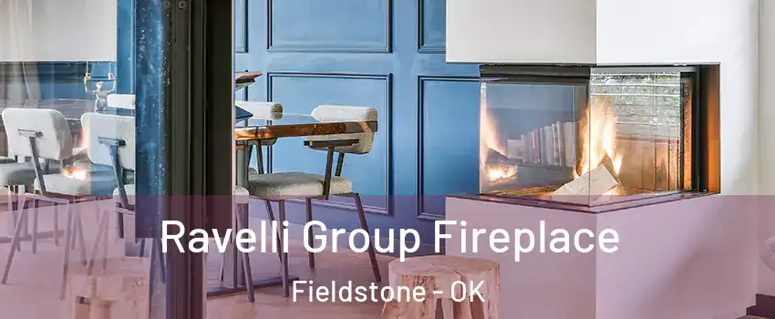 Ravelli Group Fireplace Fieldstone - OK