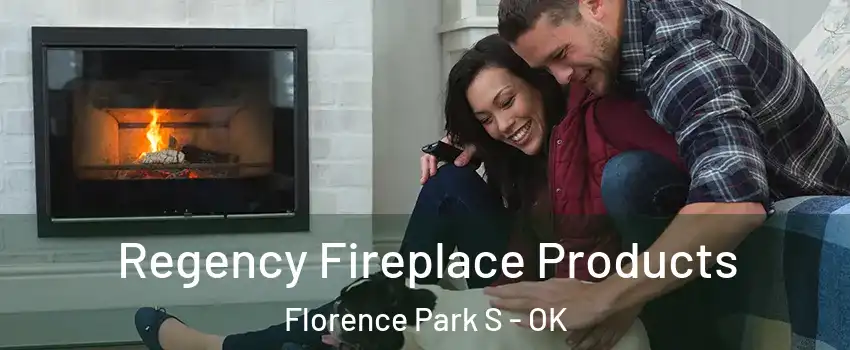 Regency Fireplace Products Florence Park S - OK