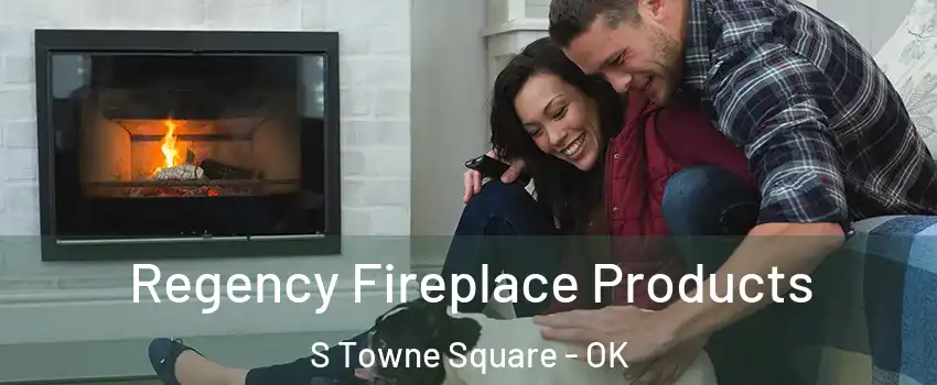 Regency Fireplace Products S Towne Square - OK