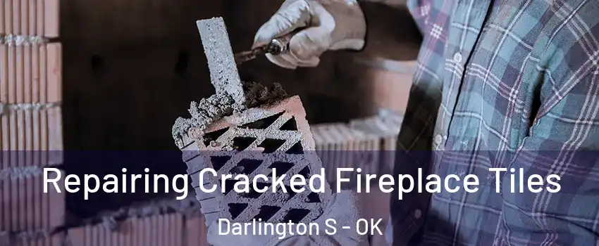 Repairing Cracked Fireplace Tiles Darlington S - OK