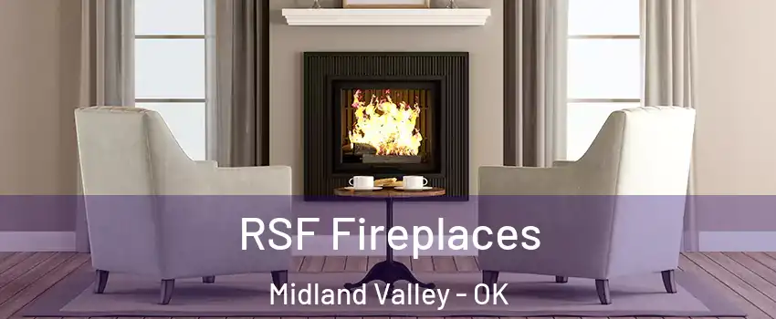 RSF Fireplaces Midland Valley - OK