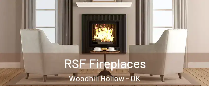 RSF Fireplaces Woodhill Hollow - OK