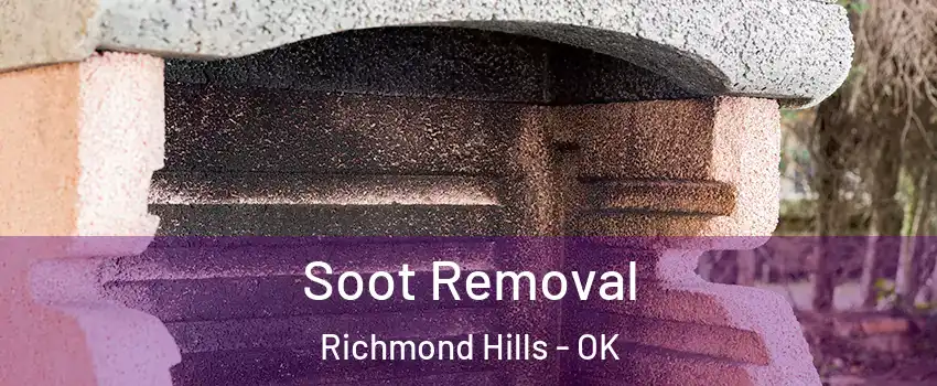 Soot Removal Richmond Hills - OK
