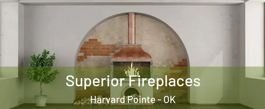 Superior Fireplaces Harvard Pointe - OK