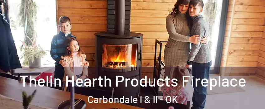 Thelin Hearth Products Fireplace Carbondale I & II - OK