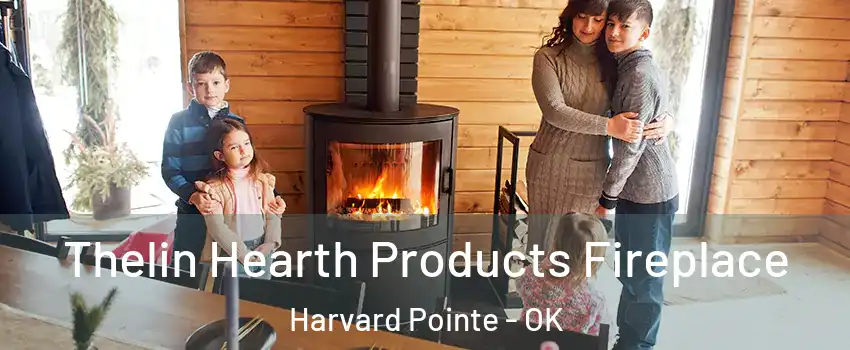 Thelin Hearth Products Fireplace Harvard Pointe - OK