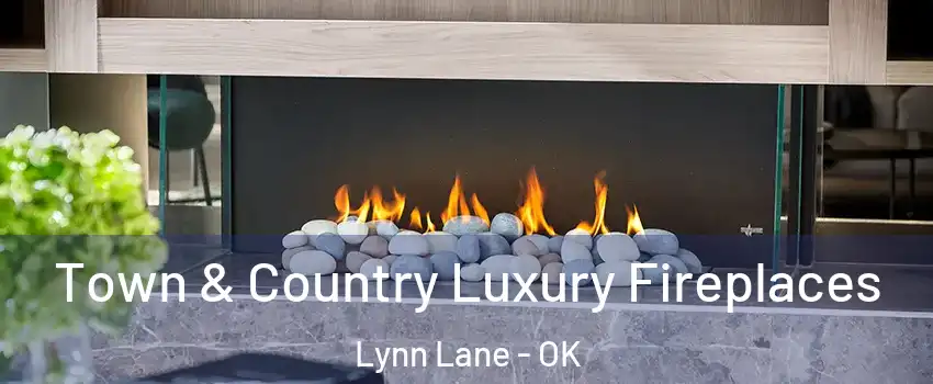 Town & Country Luxury Fireplaces Lynn Lane - OK