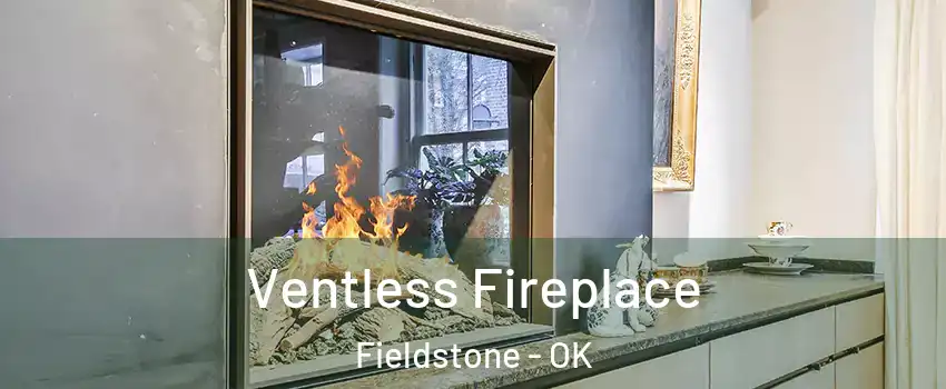 Ventless Fireplace Fieldstone - OK