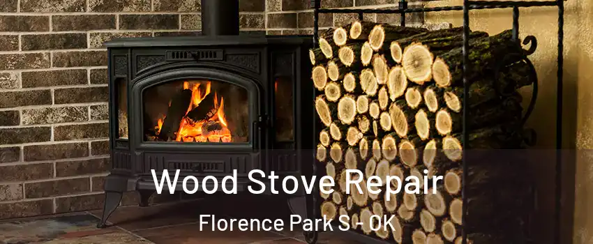 Wood Stove Repair Florence Park S - OK