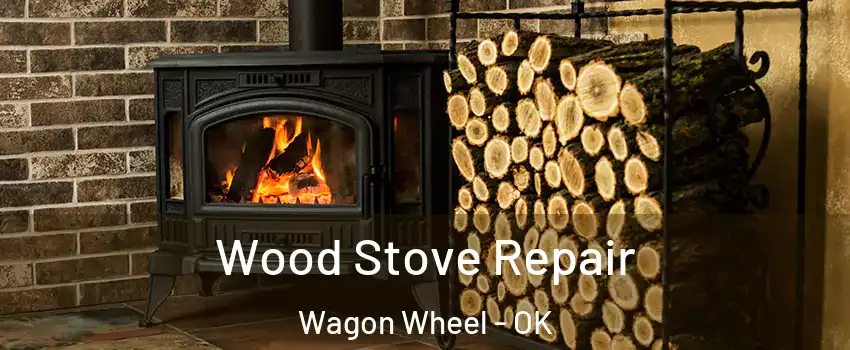 Wood Stove Repair Wagon Wheel - OK
